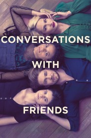 serie conversations with friends en streaming