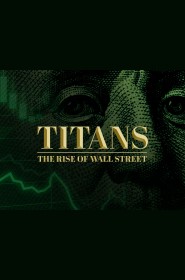 serie titans: the rise of wall street en streaming